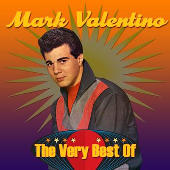 Mark Valentino - The Very Best Of