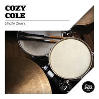 Cozy Cole - Strictly Drums