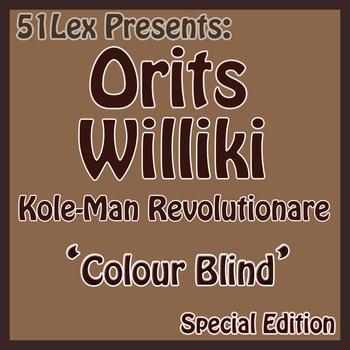 Orits Williki - 51Lex Presents Colour Blind