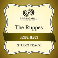 The Ruppes - Jesus, Jesus