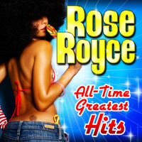 Rose Royce - All-Time Greatest Hits