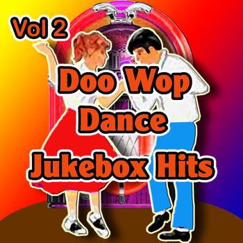 Various Artists - Doo Wop Dance Jukebox  Hits Vol 2