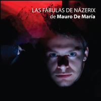 - - Las Fábulas de Názerix de Mauro De María
