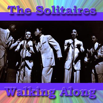 The Solitaires - Walking Along