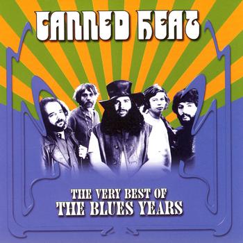 Canned Heat - The Very Best Of The Blues Years