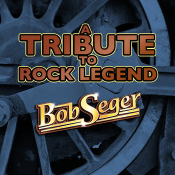 Déjà Vu - A Tribute to Rock Legend Bob Seger