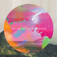 The Naked And Famous - Does being Famous offend Nudes (Does It Offend You Yeah Remix)
