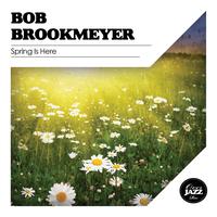 Bob Brookmeyer - Spring Is Here