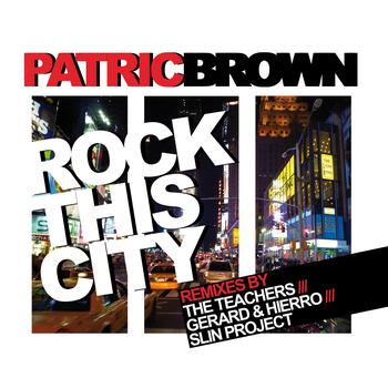 Patric Brown - Rock the City