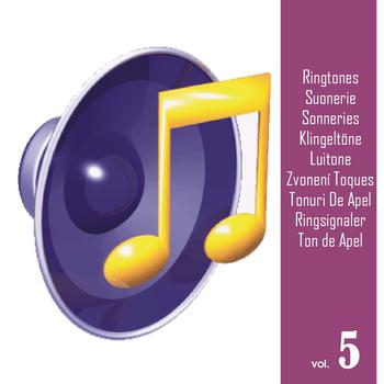 Various Artists - Ringtones, Vol. 5 (Suonerie, Sonneries, Klingeltöne, Luitone, Zvonení, Toques, Tonuri De Apel, Ringsignaler, Ton de Apel)