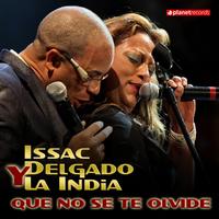 Issac Delgado, La India - Que No Se Te Olvide