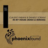 Claudio Fabiani, Daniele Soriani - In My House (Mixes & Remixes)