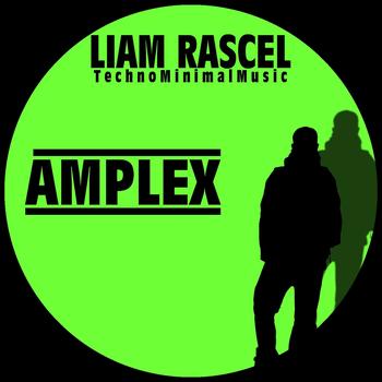 Liam Rascel - Amplex