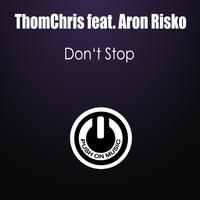 ThomChris - Don't Stop