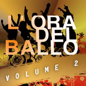 Various Artists - L'ora del ballo, vol. 2