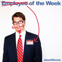 Jason Downs - Bitch of the Week