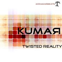 Kumar - Twisted Reality