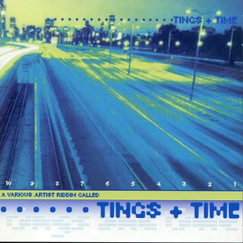 Various Artists - Tings + Time