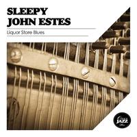 Sleepy John Estes - Liquor Store Blues