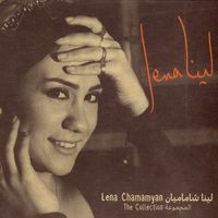 Lena Chamamyan - The Collection