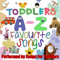Songs For Toddlers - Toddlers A-Z Favourite Songs