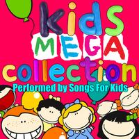 Songs for Kids - Kids Mega Collection