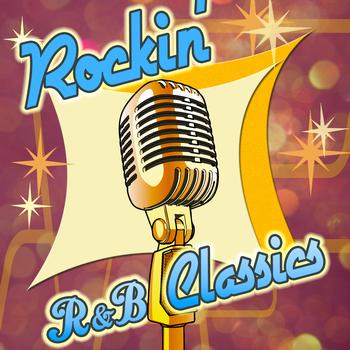 Various Artists - Rockin' R&B Classics