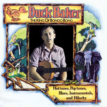 Duck Baker - The King of Bongo Bong