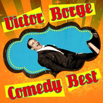 Victor Borge - Comedy Best