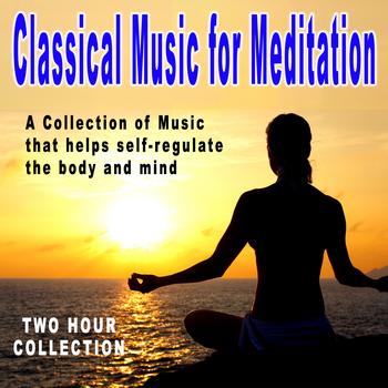 Various Artists - Classical Music For Meditation