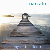 Marcator - Song Of The Dodo