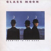 Glass Moon - Growing In the Dark