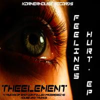 TheElement - Feelings Hurt EP
