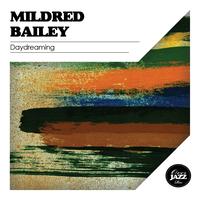 Mildred Bailey - Daydreaming