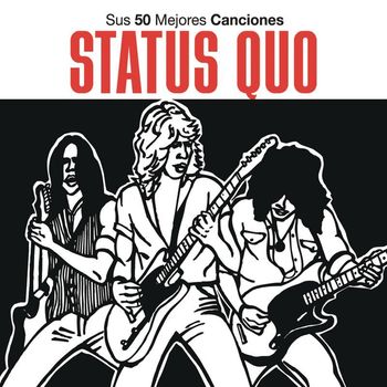 Status Quo - Sus 50 Mejores Canciones