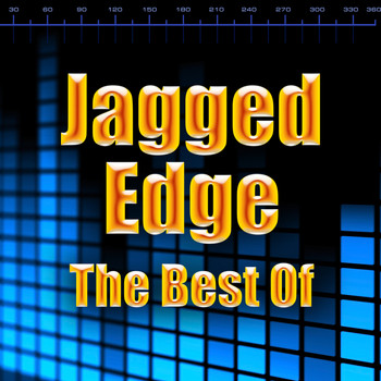 Jagged Edge - The Best Of