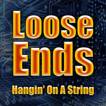 Loose Ends - Hangin' On A String (Re-recorded / Remastered)