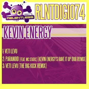 Kevin Energy - Veti Levu / Paranoid / Veti Levu (The Big Kick Remix)