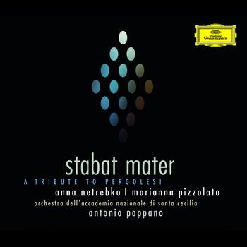 Anna Netrebko - Pergolesi: Stabat Mater - A tribute to Pergolesi