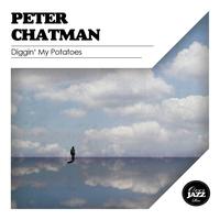 Peter Chatman - Diggin' My Potatoes