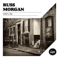Russ Morgan - Artist's Life