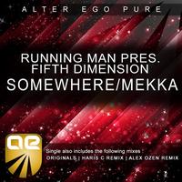 Running Man pres. Fifth Dimension - Somewhere / Mekka