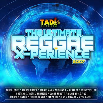 Various Artistes - The Ultimate Reggae X-perience 2007