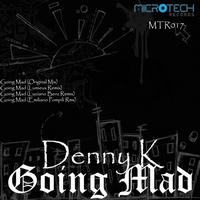 Denny K - Going Mad