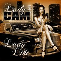 Lady Cam - Lady Like