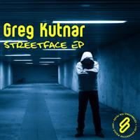 Greg Kutnar - Streetface EP