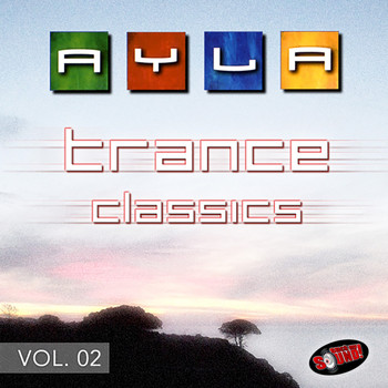 Ayla - Trance Classics, Vol. 02