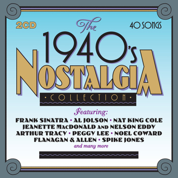 Various Artists - The 1940's Nostalgia Collection