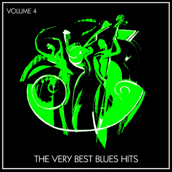 Various Artists - The Very Best Blues Hits, Vol. 4