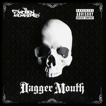 Swollen Members, Madchild - Dagger Mouth (Explicit)